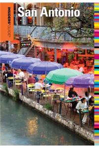 Insiders' Guide(r) to San Antonio