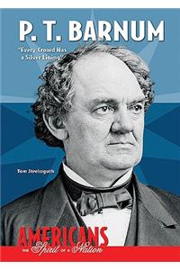 P. T. Barnum