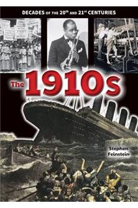 The 1910s