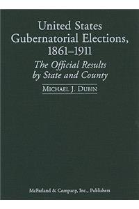 United States Gubernatorial Elections, 1861-1911