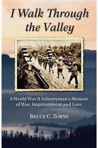 I Walk Through the Valley