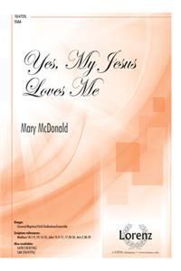 Yes, My Jesus Loves Me