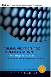 Communication and Implementation: Sustaining the Practice