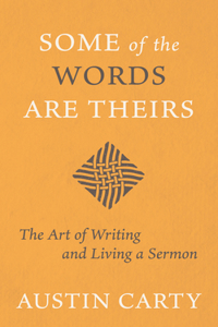 Some of the Words Are Theirs