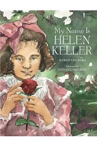 My Name Is Helen Keller