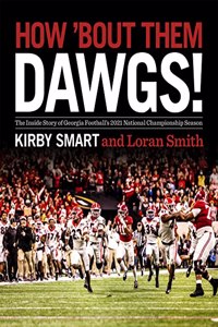 How 'Bout Them Dawgs!