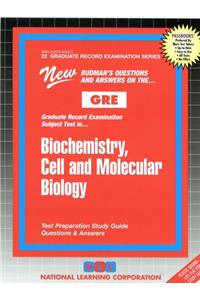 Biochemistry, Cell and Molecular Biology