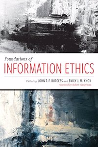 Foundations of Information Ethics