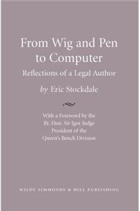 From Wig and Pen to Computer