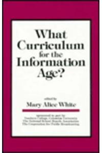 What Curriculum for the Information Age