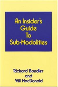 Insider's Guide to Submodalities