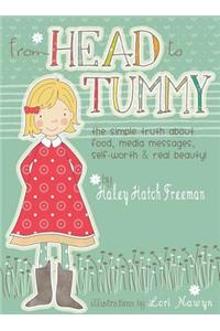 From Head to Tummy