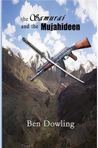 The Samurai and the Mujahideen