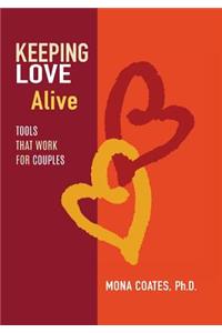 Keeping Love Alive