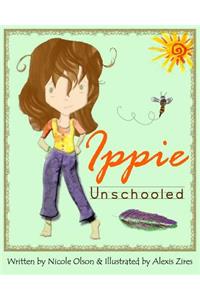 Ippie Unschooled