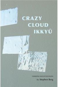 Crazy Cloud Ikkyu