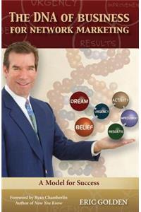 The DNA of Business for Network Marketing