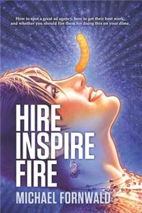 Hire Inspire Fire