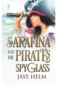 Sarafina and the Pirate's Spyglass