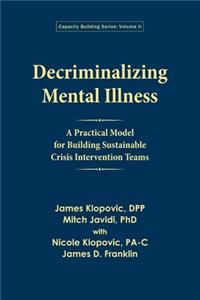 Decriminalizing Mental Illness