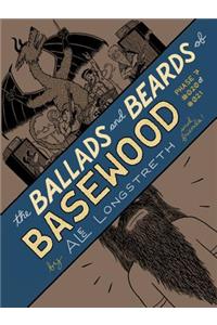 Ballads and Beards of Basewood: Phase 7 #020 &#021