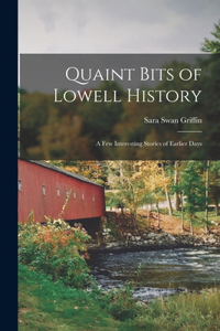 Quaint Bits of Lowell History