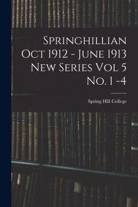 Springhillian Oct 1912 - June 1913 New Series Vol 5 No. 1 -4