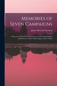 Memories of Seven Campaigns