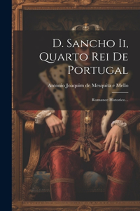 D. Sancho Ii, Quarto Rei De Portugal