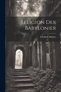 Religion der Babylonier