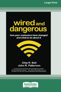 Wired and Dangerous