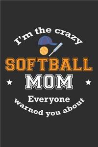 I'm The Crazy Softball Mom Everyone Warned You About