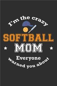 I'm The Crazy Softball Mom Everyone Warned You About