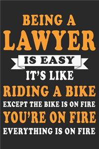 Being A Lawyer Is Easy