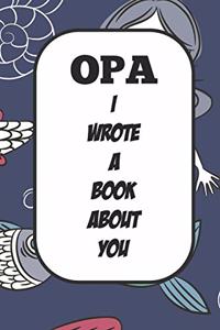 Opa I Wrote A Book About You