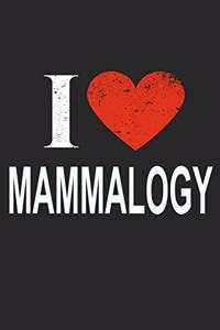 I Love Mammalogy
