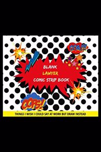 Blank Lawyer Comic Strip Book