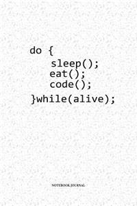 Do Sleep Eat Code While Alive