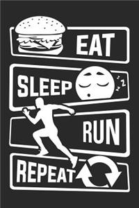 Eat Sleep Run Repeat