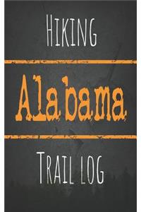 Hiking Alabama trail log: Record your favorite outdoor hikes in the state of Alabama, 5 x 8 travel size