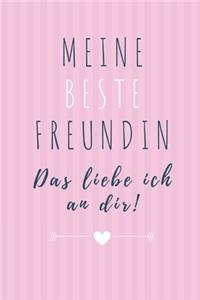 Meine Beste Freundin Das Liebe Ich an Dir