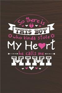 So There's This Boy Who Kinda Stole My Heart He Calls Me Mimi