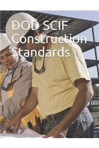 DOD SCIF Construction Standards