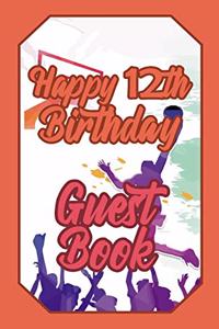 Happy 12th Birthday Guest Book