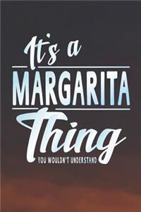 It's a Margarita Thing You Wouldn't Understand