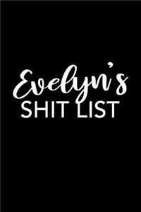 Evelyn's Shit List