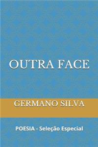 Outra Face