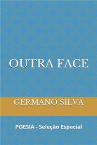 Outra Face