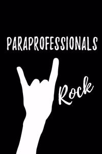 Paraprofessionals Rock
