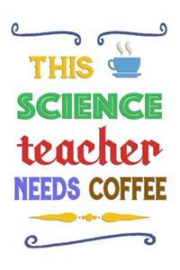 This Science Teacher Needs Coffee